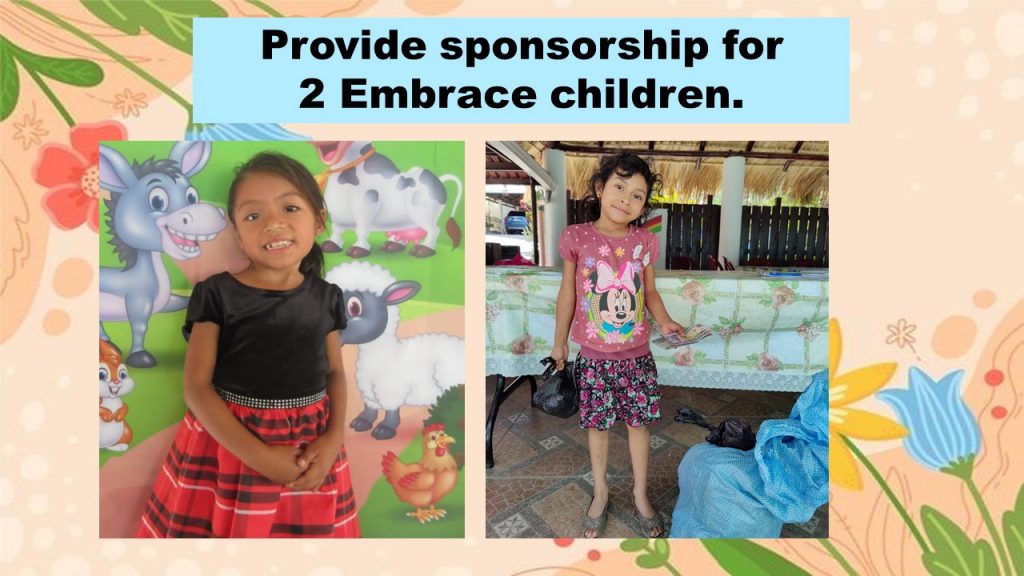 Here is what we were able to do in the month of February:
a.	Provide sponsorship for 2 Embrace children.
b.	Build better housing for 2 families through the Samaritan Project.
c.	Provide a dozen egg laying chickens for 38 of our Embrace families.  

